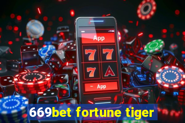 669bet fortune tiger